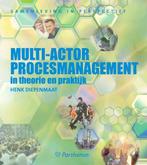 Multi-actor procesmanagement in theorie en praktijk - Henk D, Verzenden, Nieuw