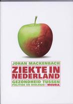 Ziekte in Nederland 9789045801841 Johan Mackenbach, Boeken, Verzenden, Zo goed als nieuw, Johan Mackenbach