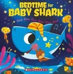 Bedtime for Baby Shark: doo doo doo doo doo doo by John John, Gelezen, John John Bajet, Verzenden