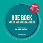 Hoe boek voor wendbaarheid 9789493171190 Hanneke Moonen, Boeken, Verzenden, Gelezen, Hanneke Moonen