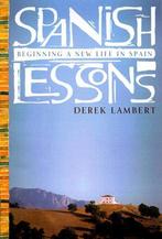 Spanish Lessons 9780767904155 Derek Lambert, Verzenden, Zo goed als nieuw, Derek Lambert