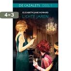 Lichte jaren / De Cazalets / 1 9789025457662, Boeken, Verzenden, Gelezen, Elizabeth Jane Howard