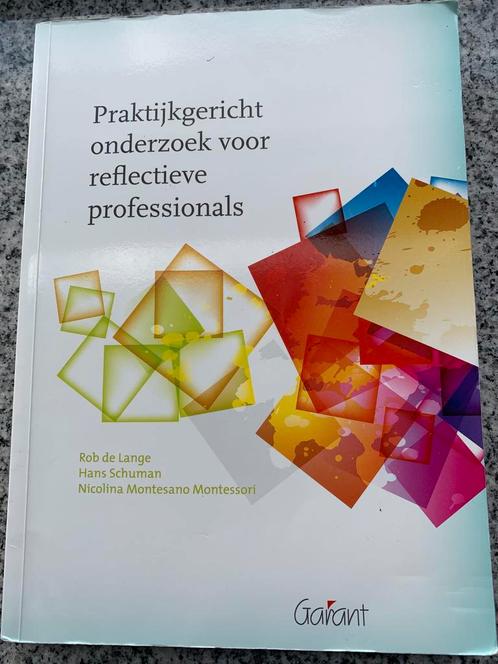 Praktijkgericht onderzoek voor reflectieve professionals, Boeken, Economie, Management en Marketing, Management, Gelezen, Verzenden