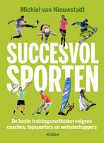 Succesvol sporten 9789046822869 Michiel van Nieuwstadt, Verzenden, Gelezen, Michiel van Nieuwstadt