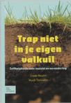 Trap niet in je eigen valkuil 9789031345830 L. Nauth