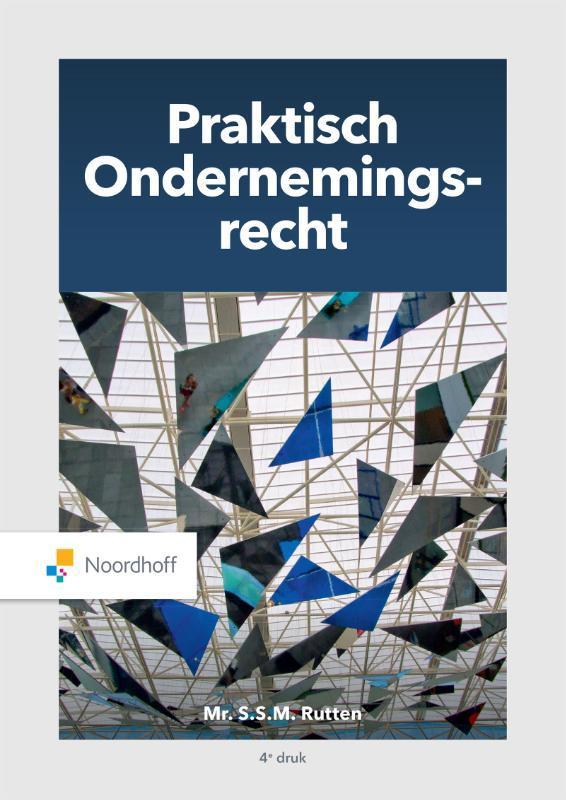 Praktisch ondernemingsrecht 9789001077570 S.S.M. Rutten, Boeken, Wetenschap, Gelezen, Verzenden
