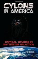Cylons in America: Critical Studies in Battlestar Galactica., Boeken, Taal | Engels, Potter, Tiffany, Zo goed als nieuw, Verzenden