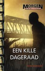 Een kille dageraad / Morgen toen de oorlog begon / 3, Boeken, Verzenden, Zo goed als nieuw, John Marsden