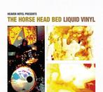 Liquid Vinyl-The Horse Head Bed-CD