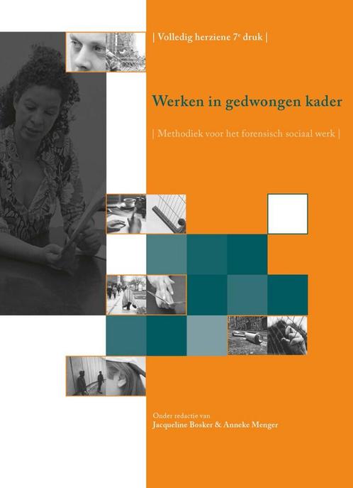 9789085602675 Werken in gedwongen kader Jacqueline Bosker, Boeken, Studieboeken en Cursussen, Nieuw, Verzenden