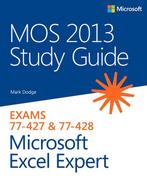 MOS 2013 Study Guide for Microsoft Excel Expert Mark Dodge, Verzenden, Zo goed als nieuw, Mark Dodge
