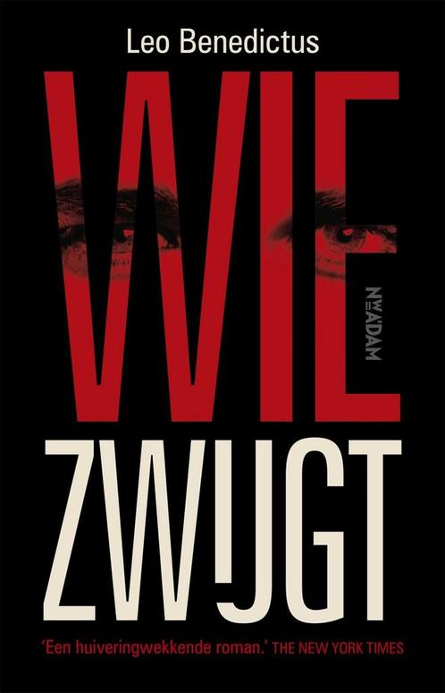 Wie zwijgt (9789046823613, Leo Benedictus) (Leo Benedictus), Boeken, Romans, Nieuw, Verzenden