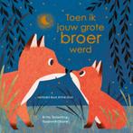 Toen ik jouw grote broer werd 9789025885922 Susannah Shane, Verzenden, Zo goed als nieuw, Susannah Shane