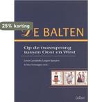 De Balten 9789053508879, Verzenden, Gelezen
