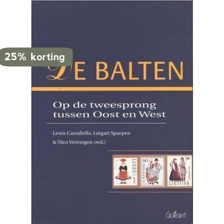 De Balten 9789053508879, Boeken, Politiek en Maatschappij, Gelezen, Verzenden