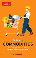 9781788166027 The Economist Guide to Commodities 2nd edition, Nieuw, Caroline Bain, Verzenden
