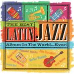 cd - Various - The Best Latin Jazz Album In The World...E..., Verzenden, Zo goed als nieuw