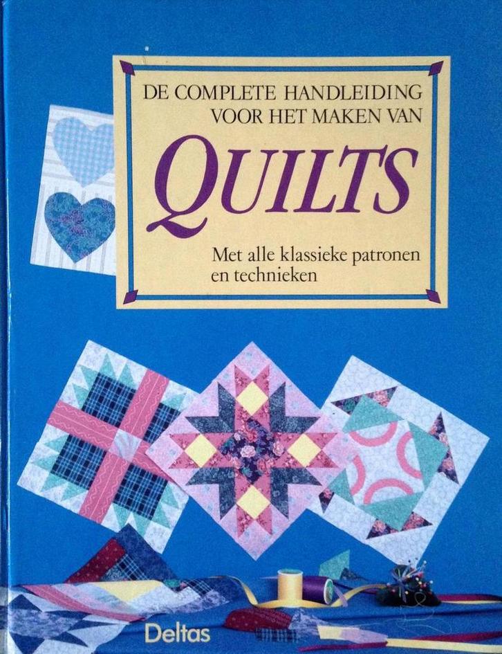 De complete handleiding voor het maken van quilts D. MacClun, Boeken, Hobby en Vrije tijd, Zo goed als nieuw, Verzenden