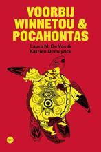 9789462675629 Voorbij Winnetou  Pocahontas, Boeken, Verzenden, Nieuw, Laura M. De Vos