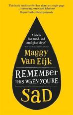 Remember This When Youre Sad 9781911600732 Maggy van Eijk, Verzenden, Gelezen, Maggy van Eijk