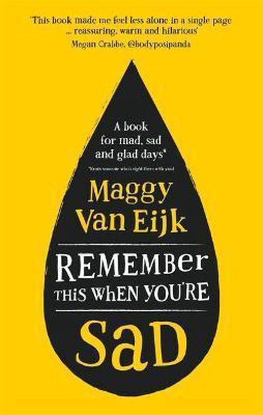Remember This When Youre Sad 9781911600732 Maggy van Eijk, Boeken, Taal | Engels, Gelezen, Verzenden