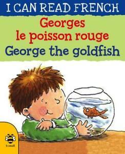 I can read French: George the goldfish: Georges le poisson, Boeken, Taal | Engels, Gelezen, Verzenden