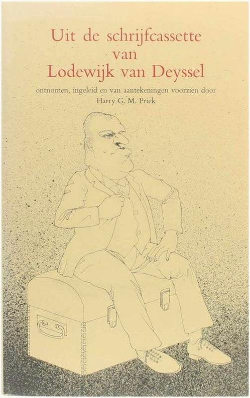 Uit de schrijfcassette van Lodewijk van Deyssel, Boeken, Overige Boeken, Ophalen of Verzenden