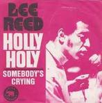 vinyl single 7 inch - Lee Reed - Holly Holy / Somebodys..., Cd's en Dvd's, Vinyl Singles, Zo goed als nieuw, Verzenden