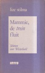 Mammie de trein fluit 9789026617577 L. Stilma, L. Stilma, Gelezen, Verzenden