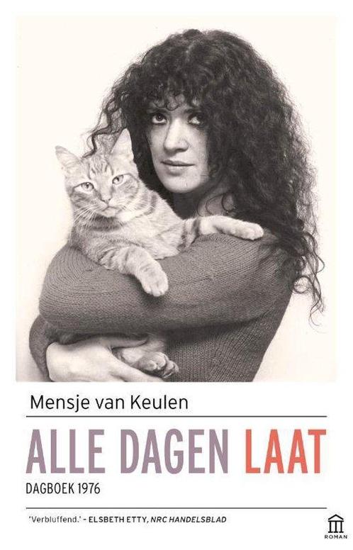 9789046706695 Alle dagen laat Mensje van Keulen, Boeken, Romans, Nieuw, Verzenden