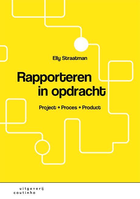 Rapporteren in opdracht, 9789046907504, Boeken, Studieboeken en Cursussen, Zo goed als nieuw, Verzenden