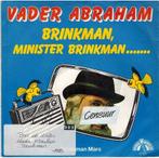 Single vinyl / 7 inch - Vader Abraham - Brinkman, Ministe..., Cd's en Dvd's, Vinyl Singles, Zo goed als nieuw, Verzenden