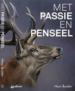 Met passie en penseel 9789492500922 Hans Bulder, Boeken, Hobby en Vrije tijd, Hans Bulder, Gelezen, Verzenden