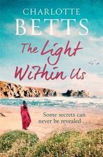 The Light Within Us 9780349422978 Charlotte Betts, Verzenden, Gelezen, Charlotte Betts