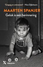 Geluk is een herinnering 9789401611237 Maarten Spanjer, Verzenden, Gelezen, Maarten Spanjer