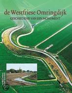 De Westfriese omringdijk 9789087410193 Gerbrand Bakker, Boeken, Verzenden, Gelezen, Gerbrand Bakker