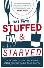Stuffed and Starved 9781846270116 Raj Patel, Verzenden, Gelezen, Raj Patel