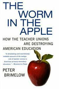 The Worm in the Apple: How the Teacher Unions A. Brimelow, Boeken, Politiek en Maatschappij, Zo goed als nieuw, Verzenden