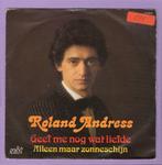 Roland Andress – Geef Me Nog Wat Liefde / Alleen Maar Zonnes, Cd's en Dvd's, Vinyl Singles, Ophalen of Verzenden, Nieuw in verpakking