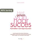Het Geheim Van Haar Succes 9789049998509 Carla Schenk, Verzenden, Zo goed als nieuw, Carla Schenk