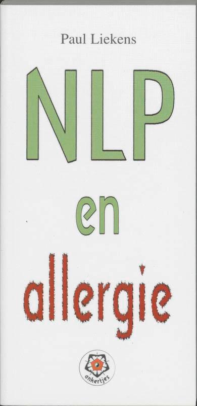 NLP en allergie / Ankertjes / 259 9789020201369 Paul Liekens, Boeken, Psychologie, Gelezen, Verzenden