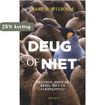 Deug of niet 9789464624212 Bart Nooteboom, Boeken, Verzenden, Zo goed als nieuw, Bart Nooteboom