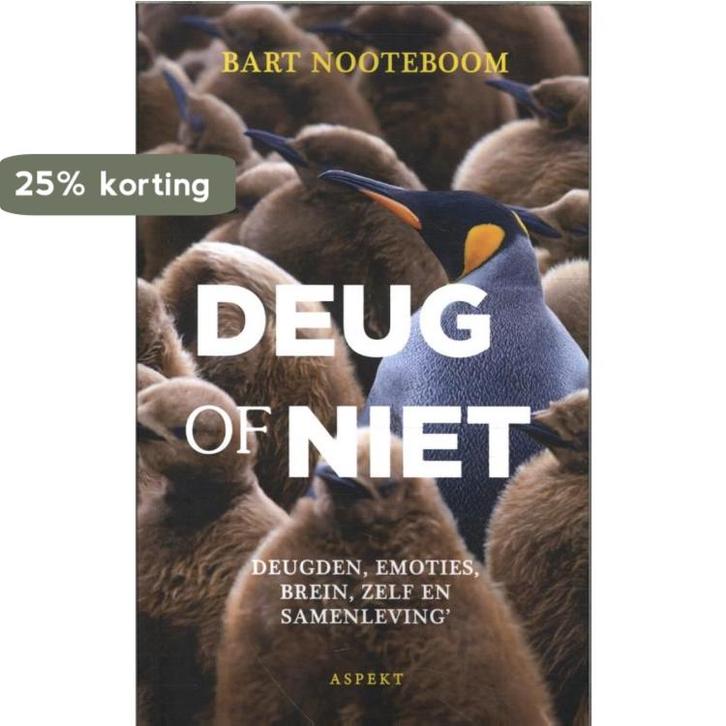 Deug of niet 9789464624212 Bart Nooteboom, Boeken, Filosofie, Zo goed als nieuw, Verzenden