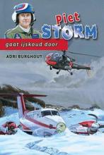 Burghout, Adri - Piet Storm gaat ijskoud door (deel 3), Gelezen, Verzenden, Adri Burghout