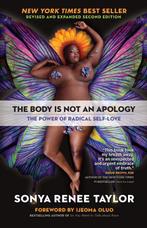 9781523090990 The Body Is Not an Apology The Power of Rad..., Boeken, Verzenden, Zo goed als nieuw, Sonya Renee Taylor