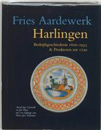 Harlingen / Bedrijfsgeschiedenis 1610-1933 & producten tot, Verzenden, Zo goed als nieuw, A.J. Gierveld