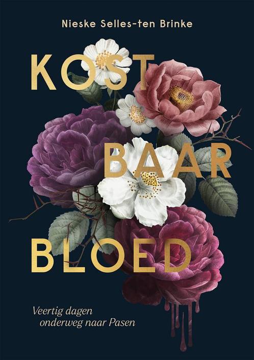 Kostbaar bloed (9789464250886, Nieske Selles-ten Brinke), Boeken, Godsdienst en Theologie, Nieuw, Verzenden