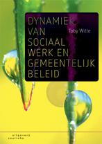 Dynamiek van sociaal werk en gemeentelijk beleid Toby Witte, Boeken, Verzenden, Gelezen, Toby Witte