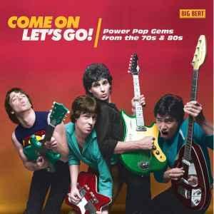 cd - Various - Come On Lets Go! (Power Pop Gems From The..., Cd's en Dvd's, Cd's | Overige Cd's, Zo goed als nieuw, Verzenden