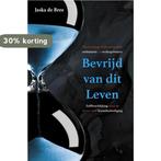 Bevrijd van dit Leven 9789464610222 Jaska de Bree, Verzenden, Zo goed als nieuw, Jaska de Bree